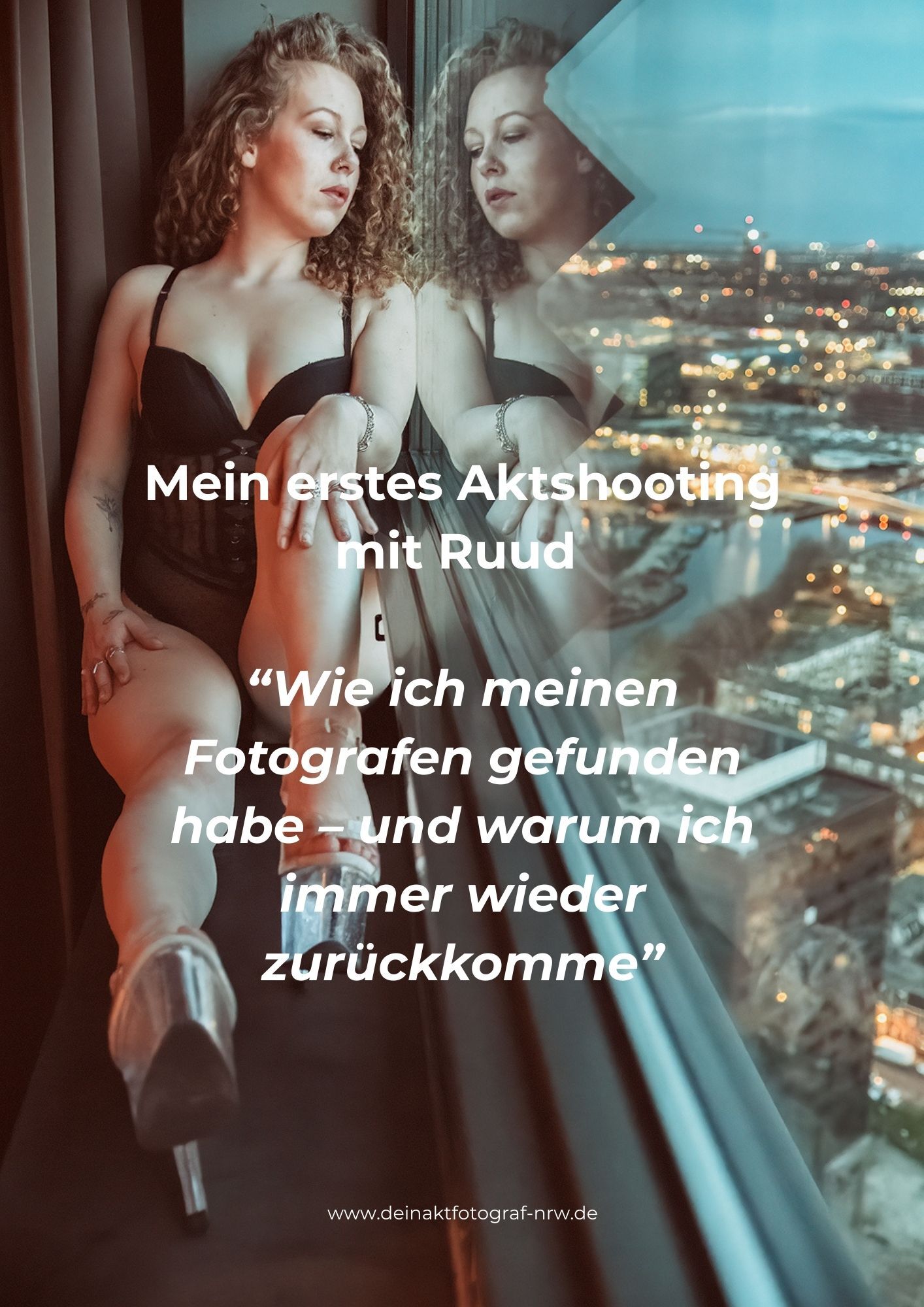 Mein erstes Aktshooting mit Ruud Wie ich meinen Fotografen gefunden habe – und warum ich immer wieder zurückkomme